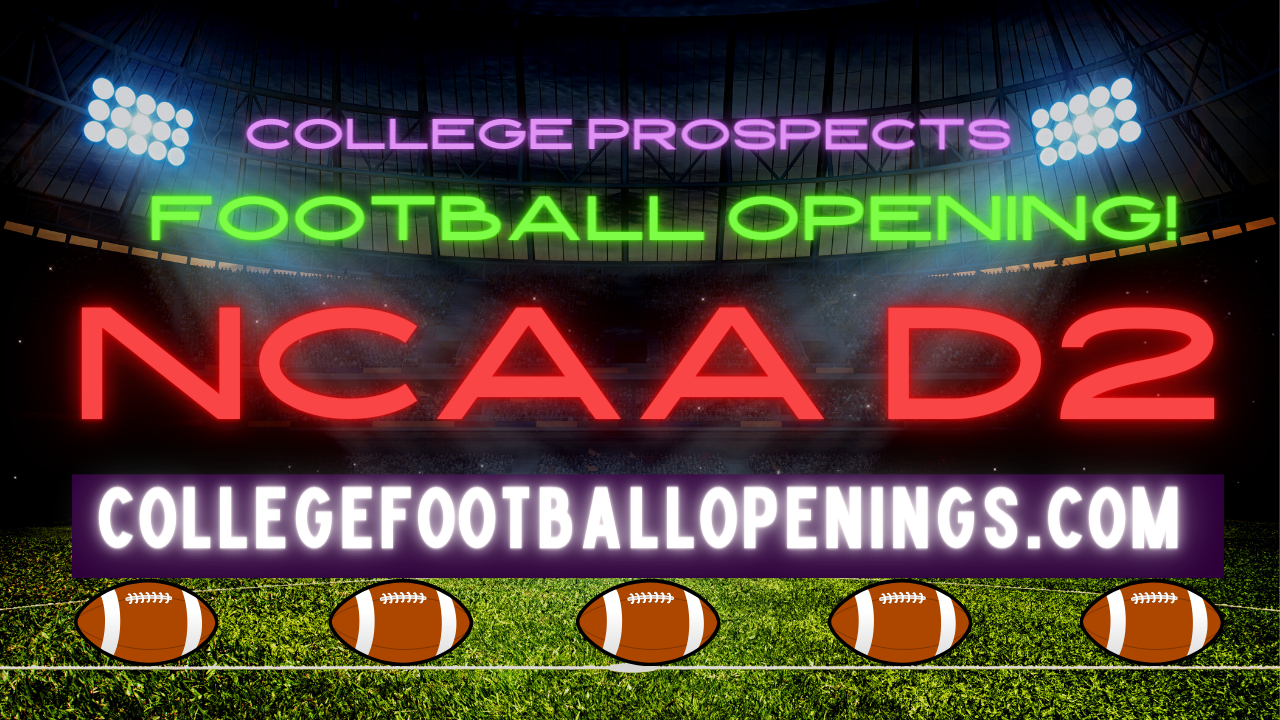 NCAA D2 Recruiting DL and OL Positions! 2024 College Football Openings
